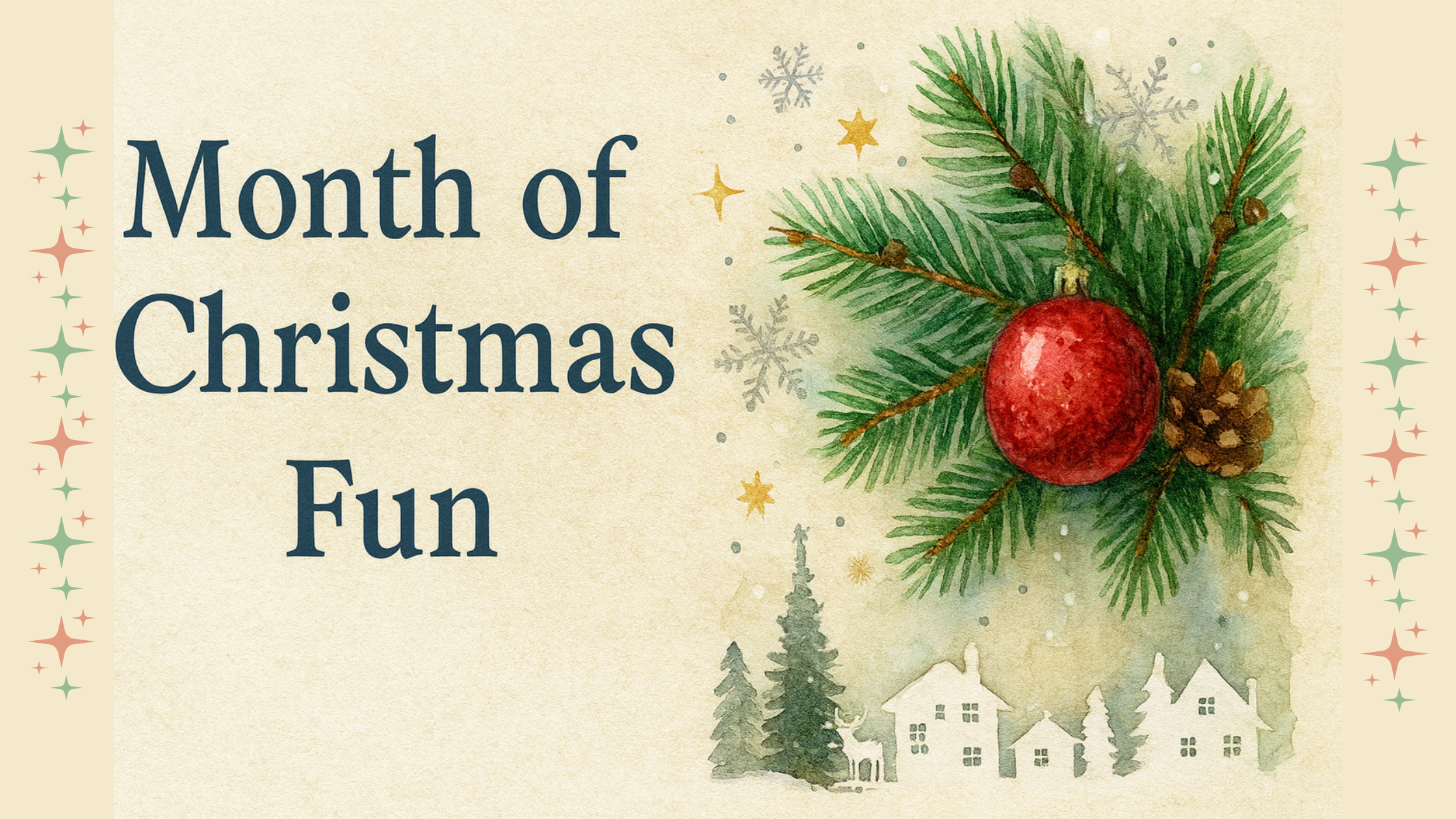 Month of Christmas Fun